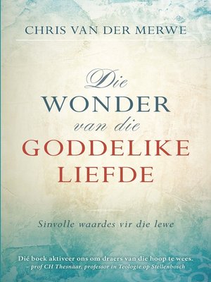 cover image of Die Wonder van die goddelike liefde